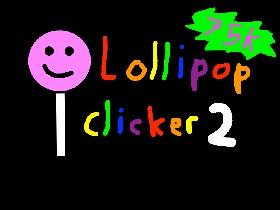 Lollipop Clicker! 👻