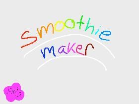 smoothie maker 1