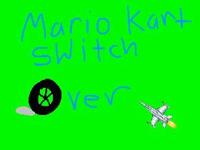 Mario Kart Switch Over