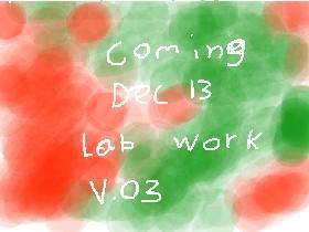 lab work v0.3 coming out date