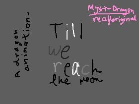 &#039;till we reach the moon