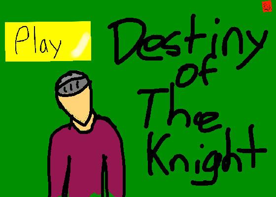 Destiny of The Knight 2.0 - Tynker Original