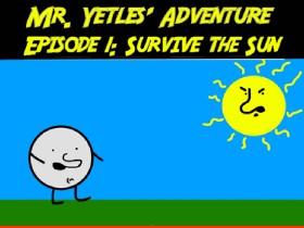 Mr. Yetles: Survive The Sun imposible