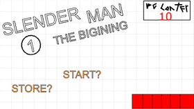 Slender Man 1:The Bigining 1.03
