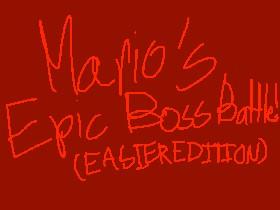 Mario’s EPIC Boss Battle!!!!!! (Easier Edition)