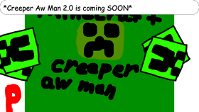 creeper aw man (made by flash games)