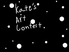 Kate’s Art Contest