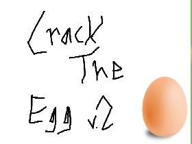 Crack The Egg v2