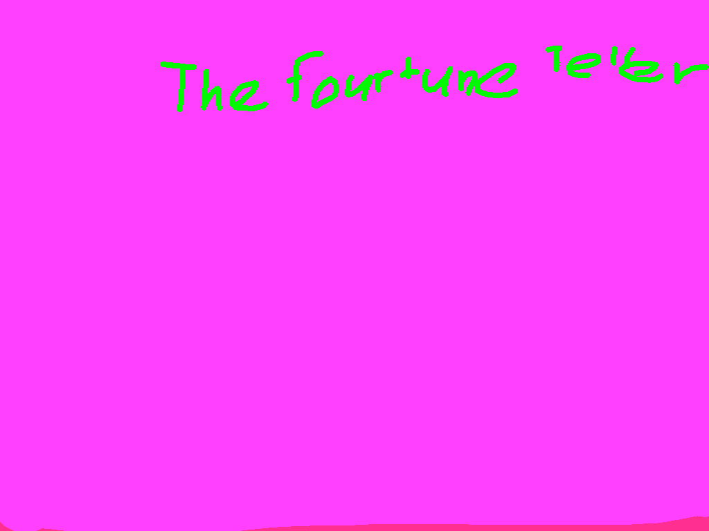The fortune teller 1