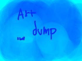art dump :3