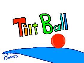 Tilt Ball 