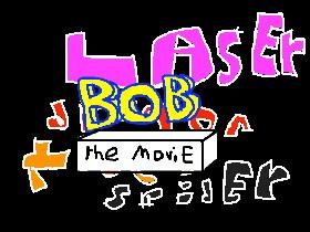 bob the movie trailer 1