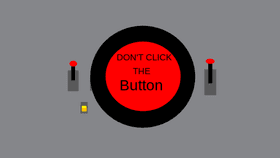DONT CLICK THE BUTTON