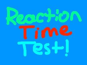 Reaction Time Test! 1
