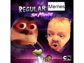 Regular Memes The Movie
