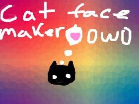 Cat face maker 0w0 1