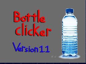 Bottle clicker V 1.1 1