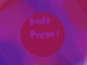 don’t press the button!