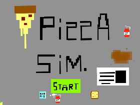 Pizza Simulator *DEMO* 1