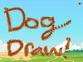 Dog Draw