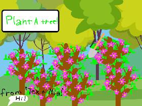 Plant Trees!