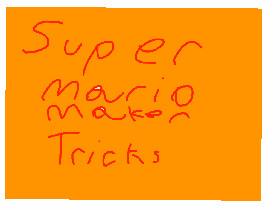 SuperMarioMakerTricks