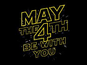 May the fourth