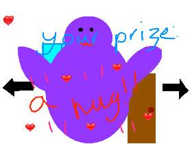 Get a prize...