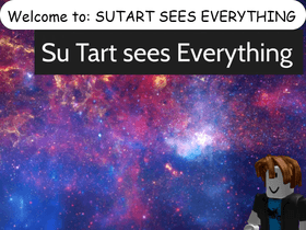 su tart sees everything (work in progress)