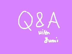 🦄Q&A with Yumi🦄