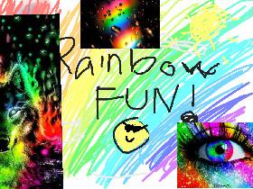 Rainbow fun!