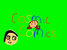 Cosmic comics  1