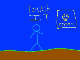 touch it