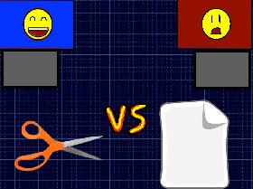 Rock, Paper, Scissors! 1 1