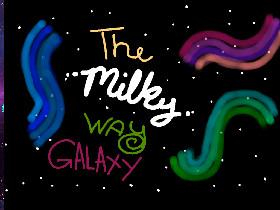The Milky Way Galaxy 1 5