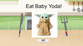 Eat Baby Yoda!