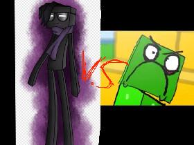 ENDERMAN V.S CREEPER