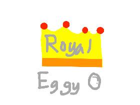 Royal eggy for B-fast