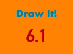Draw it! 3