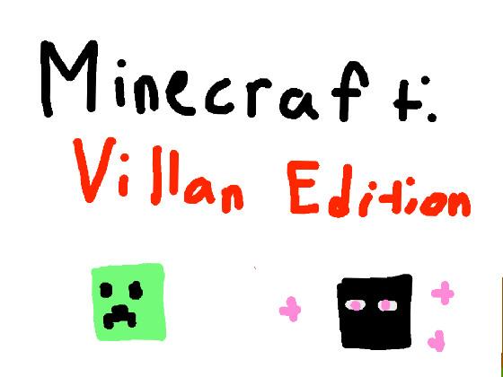Minecraft: Villan Edition