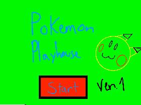 Pokemon Playhouse 