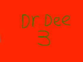 dr.dee 3 sneak peek