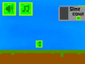 Slime Simulator.