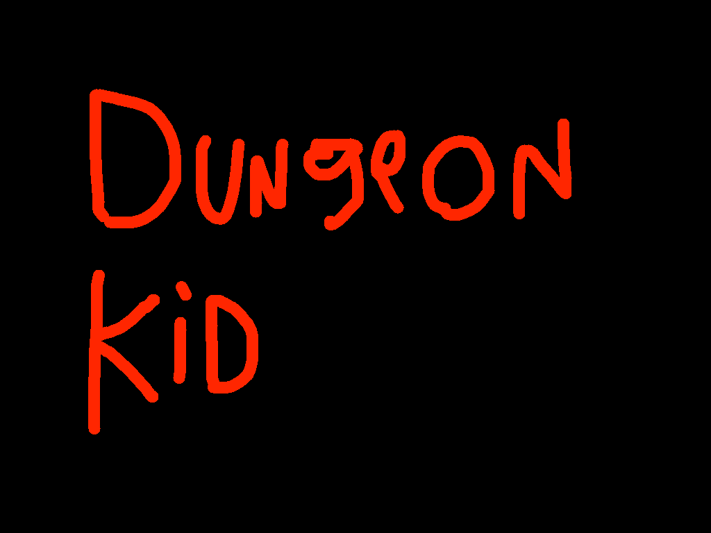 Dungeon [Kid]