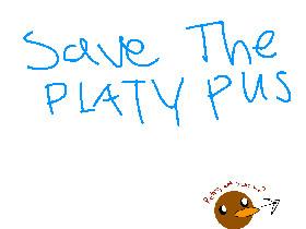 save the platypus