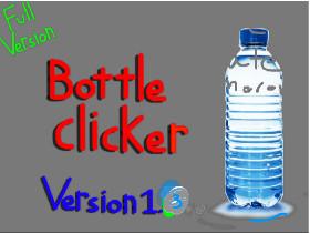 Bottle clicker fun .version 1.3