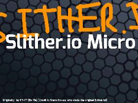 Slither.io Micro 1 1