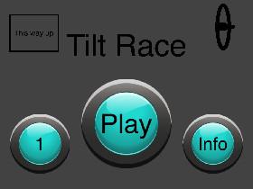 Tilt Race 1