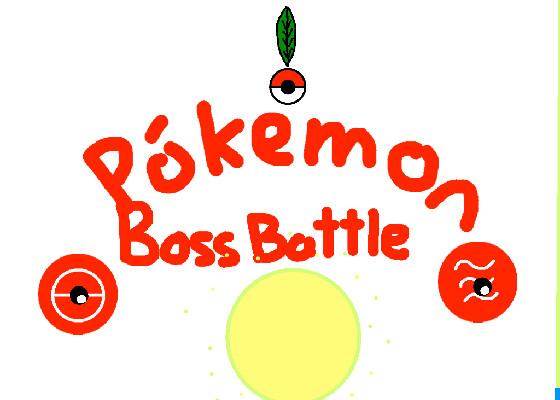 Pokemon Boss Battle 2