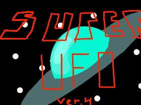Super UFO - Update 3